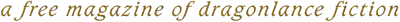 a free magazine of dragonlance fiction